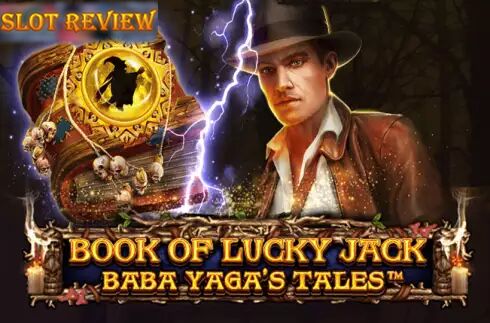 Book of Lucky Jack Baba Yagas Tales Slot Review